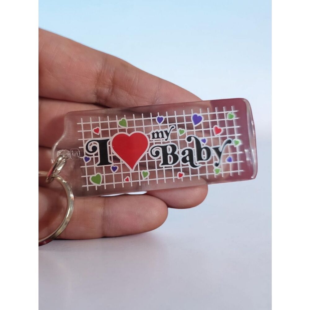 I Love My Baby Clear Keychain